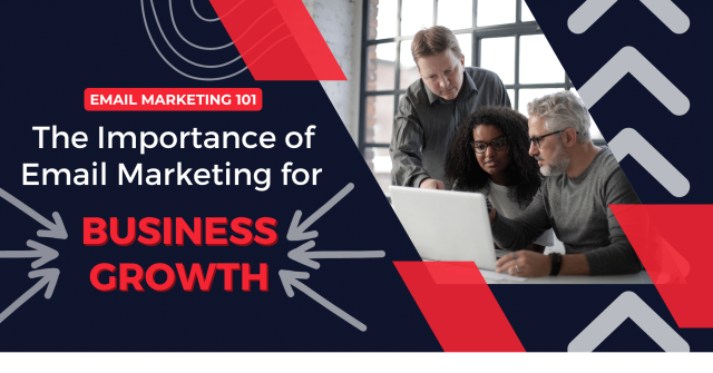 The Importance of Email Marketing for Business Growth