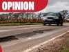 Will the local election results reform our pothole-plagued roads? We live in hope